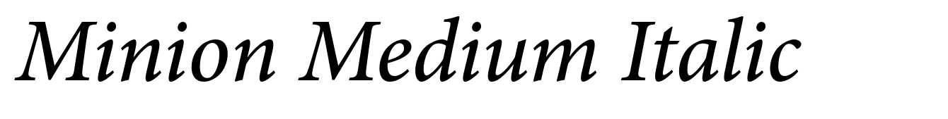 Minion Medium Italic
